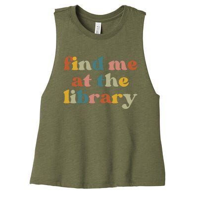 Find Me At The Library Shirt Book Lover School Librarian Groovy Women's Racerback Cropped Tank