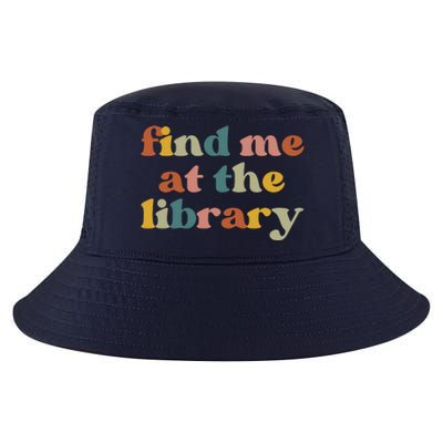 Find Me At The Library Shirt Book Lover School Librarian Groovy Cool Comfort Performance Bucket Hat