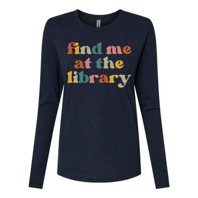 Find Me At The Library Shirt Book Lover School Librarian Groovy Womens Cotton Relaxed Long Sleeve T-Shirt