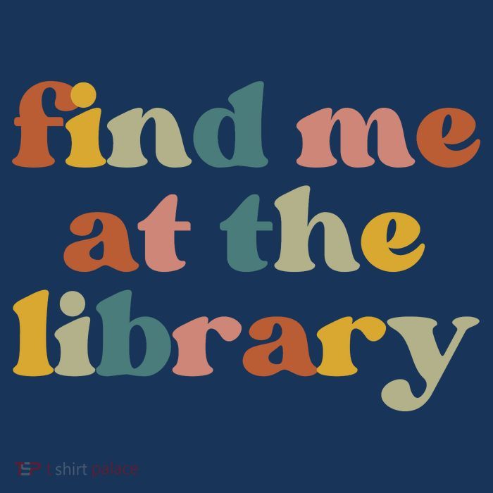 Find Me At The Library Shirt Book Lover School Librarian Groovy T-Shirt