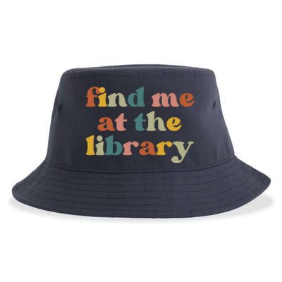 Find Me At The Library Shirt Book Lover School Librarian Groovy Sustainable Bucket Hat