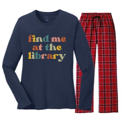 Find Me At The Library Shirt Book Lover School Librarian Groovy Women's Long Sleeve Flannel Pajama Set 