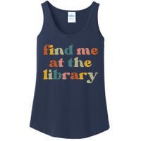 Find Me At The Library Shirt Book Lover School Librarian Groovy Ladies Essential Tank