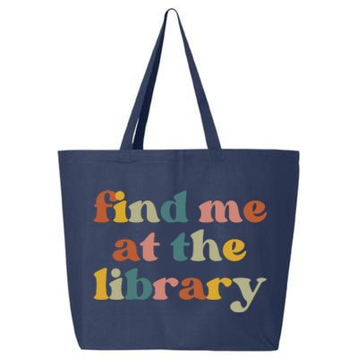 Find Me At The Library Shirt Book Lover School Librarian Groovy 25L Jumbo Tote