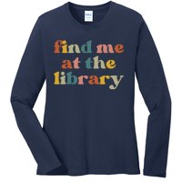 Find Me At The Library Shirt Book Lover School Librarian Groovy Ladies Long Sleeve Shirt