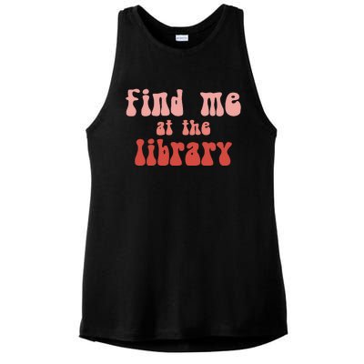 Find Me At The Library Ladies PosiCharge Tri-Blend Wicking Tank