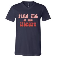 Find Me At The Library V-Neck T-Shirt