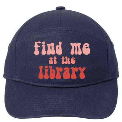 Find Me At The Library 7-Panel Snapback Hat