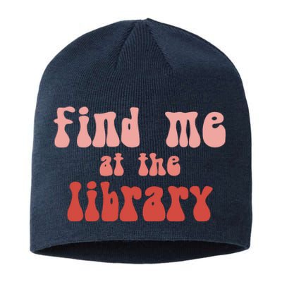 Find Me At The Library Sustainable Beanie