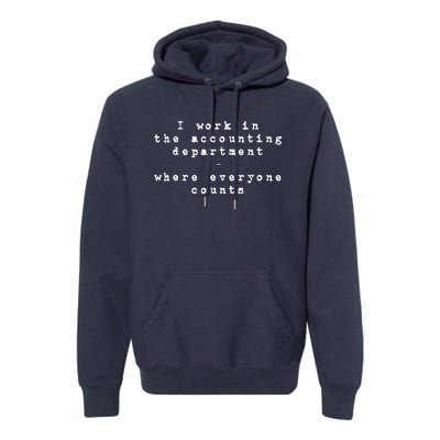 Funny Meme Accounting Bookkeeper CPA Certified Accountant Premium Hoodie