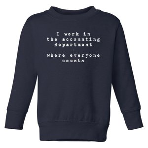 Funny Meme Accounting Bookkeeper CPA Certified Accountant Toddler Sweatshirt