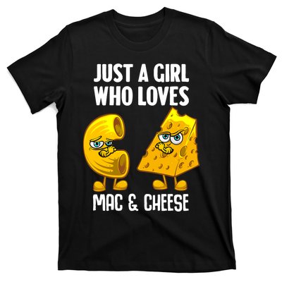 Funny Mac And Cheese Design For Girl Wo Macaroni Cheese T-Shirt