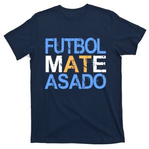 Futbol Mate Asado Funny Argentinian Pride Gift T-Shirt