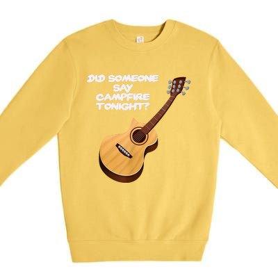 Funny Music Acoustic Guitar Campfire Premium Crewneck Sweatshirt