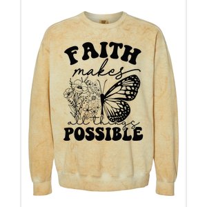 Faith Makes All Things Possible Jesus lover Christian ideas Colorblast Crewneck Sweatshirt