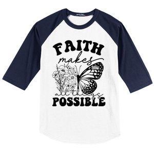 Faith Makes All Things Possible Jesus lover Christian ideas Baseball Sleeve Shirt