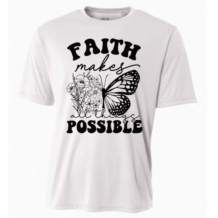 Faith Makes All Things Possible Jesus lover Christian ideas Cooling Performance Crew T-Shirt