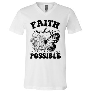 Faith Makes All Things Possible Jesus lover Christian ideas V-Neck T-Shirt