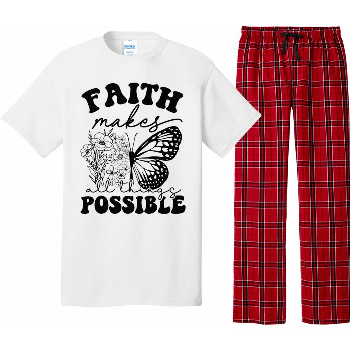 Faith Makes All Things Possible Jesus lover Christian ideas Pajama Set