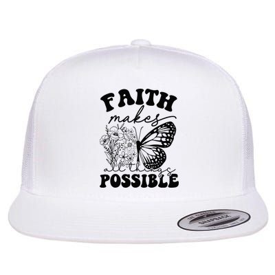 Faith Makes All Things Possible Jesus lover Christian ideas Flatbill Hat