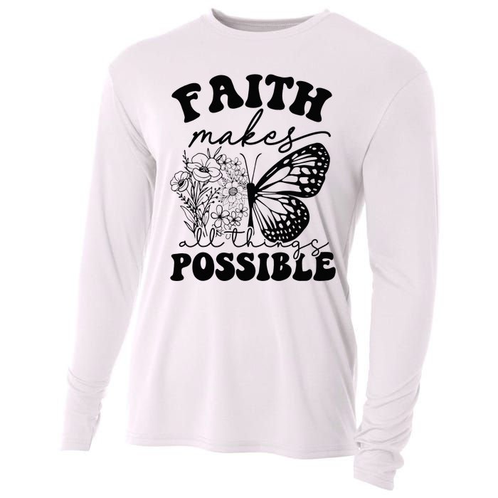 Faith Makes All Things Possible Jesus lover Christian ideas Cooling Performance Long Sleeve Crew