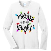 Funny Merry And Bright Christmas Lights Gift Ladies Long Sleeve Shirt