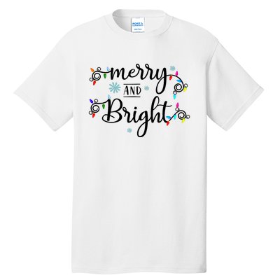 Funny Merry And Bright Christmas Lights Tall T-Shirt