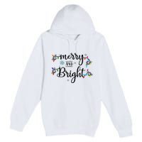 Funny Merry And Bright Christmas Lights Premium Pullover Hoodie