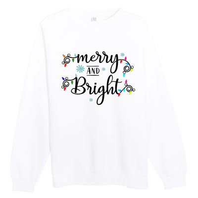 Funny Merry And Bright Christmas Lights Premium Crewneck Sweatshirt