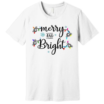 Funny Merry And Bright Christmas Lights Premium T-Shirt