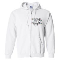 Funny Merry And Bright Christmas Lights Full Zip Hoodie