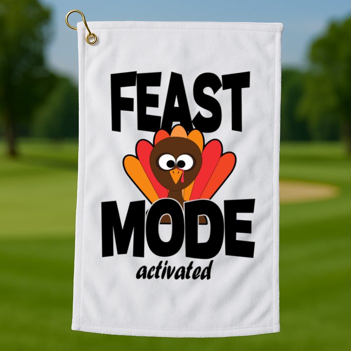 Fast Mode Activated Thanksgiving Golf Towel
