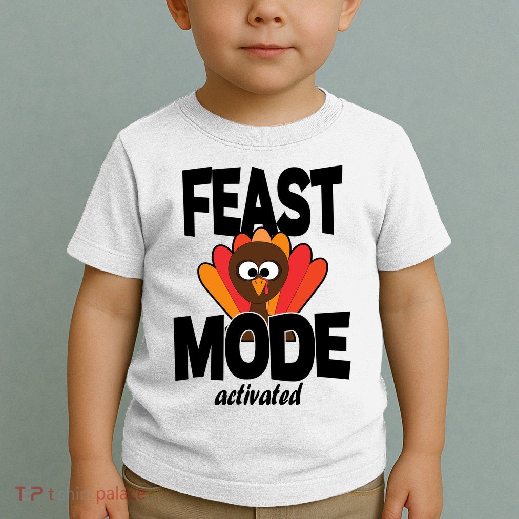 Fast Mode Activated Thanksgiving Toddler T-Shirt