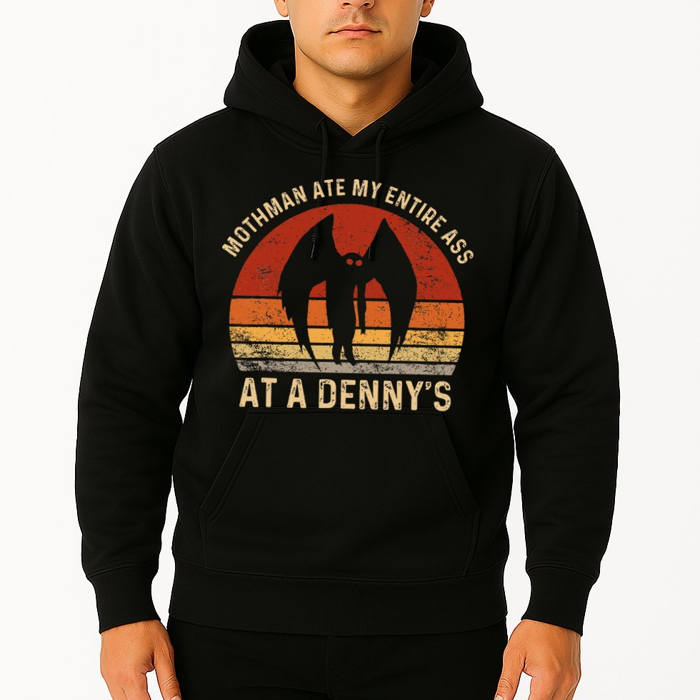 Funny Mothman Ate My Entire Ass Vintage Mothman Cryptid Hoodie