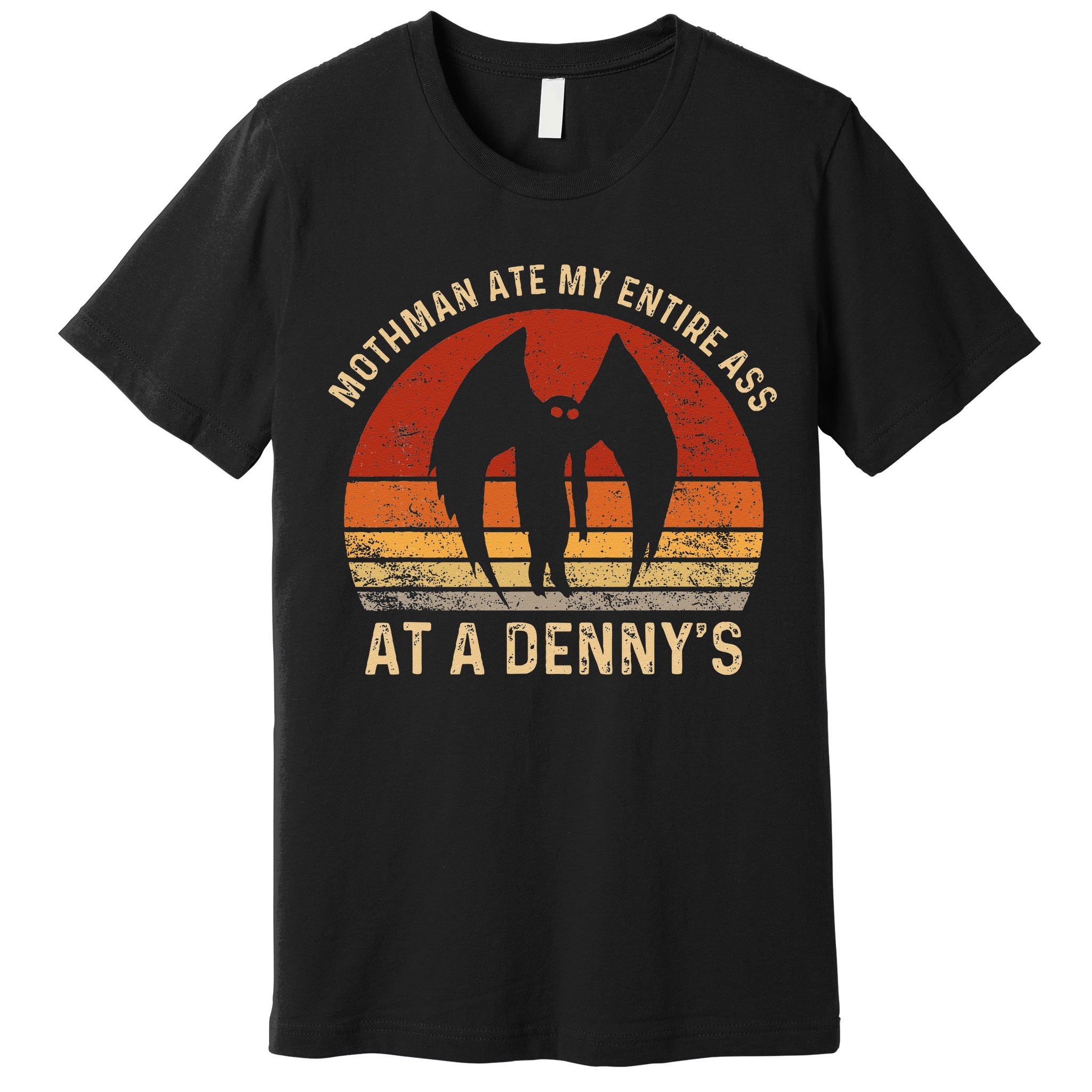 Funny Mothman Ate My Entire Ass Vintage Mothman Cryptid Premium T-Shirt