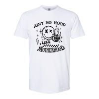 Funny Mom Aint No Hood Like Motherhood Funny Mothers Day Softstyle CVC T-Shirt