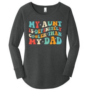 Funny My Aunt Is Definitely Cooler Than My Dad Auntie Niece Women's Perfect Tri Tunic Long Sleeve Shirt