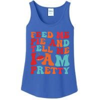 Feed Me And Tell Me I Am Pretty Thanksgiving Pie Funny Gift Ladies Essential Tank