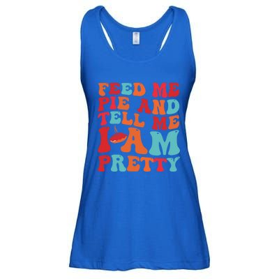 Feed Me And Tell Me I Am Pretty Thanksgiving Pie Funny Gift Ladies Essential Flowy Tank