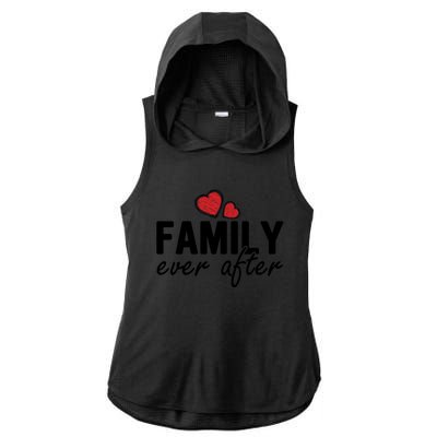 Family Matching Adoption Dad Mom Family Ever After Gift Ladies PosiCharge Tri-Blend Wicking Draft Hoodie Tank