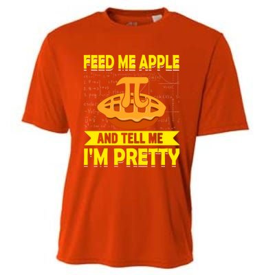 Feed Me Apple Pie And Tell Me Im Pretty Funny Mathematics Cool Gift Cooling Performance Crew T-Shirt