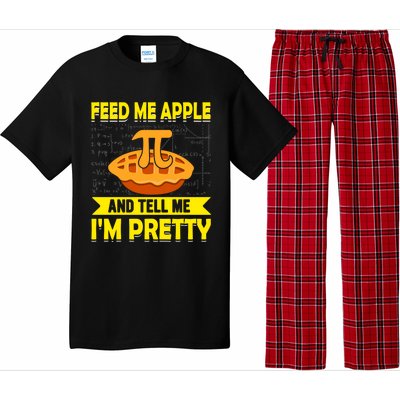 Feed Me Apple Pie And Tell Me Im Pretty Funny Mathematics Cool Gift Pajama Set