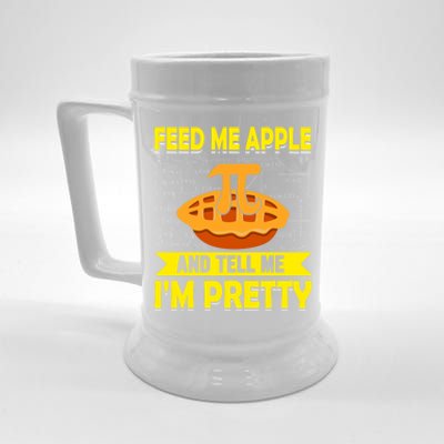 Feed Me Apple Pie And Tell Me Im Pretty Funny Mathematics Cool Gift Beer Stein