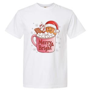 Funny Merry And Bright Christmas Gingerbread Man Hot Cocoa Gift Garment-Dyed Heavyweight T-Shirt