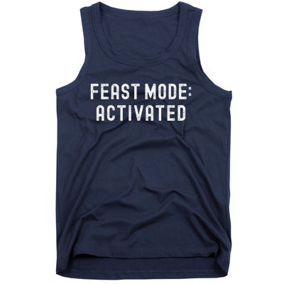 Feast Mode Activated Christmas Family Matching Thanksgiving Tank Top