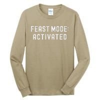 Feast Mode Activated Christmas Family Matching Thanksgiving Tall Long Sleeve T-Shirt