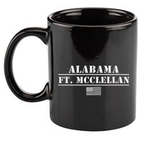 Fort Mcclellan Alabama Army Base Basic Training Anniston Al 11oz C Handle Ceramic Mug