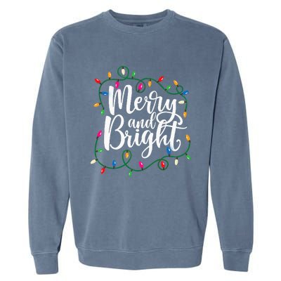 Funny Merry And Bright Christmas Lights Xmas Holiday Garment-Dyed Sweatshirt