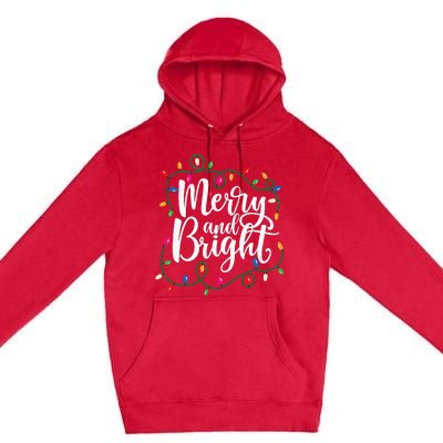 Funny Merry And Bright Christmas Lights Xmas Holiday Premium Pullover Hoodie