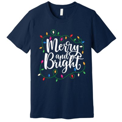 Funny Merry And Bright Christmas Lights Xmas Holiday Premium T-Shirt